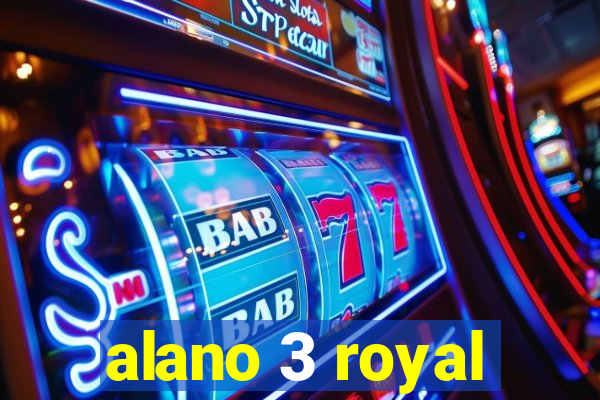 alano 3 royal